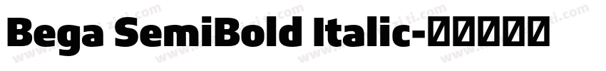 Bega SemiBold Italic字体转换
